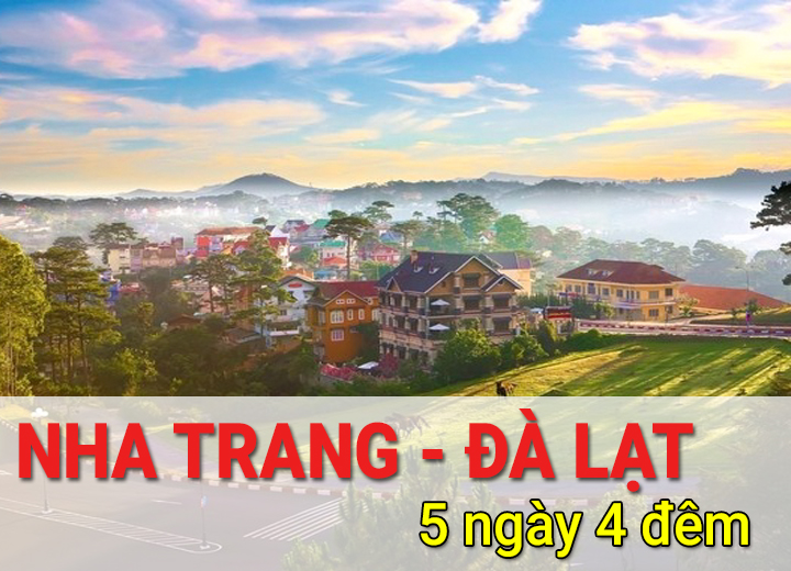 Tour Đà Nẵng Nha Trang Đà Lạt 5 ngày 4 đêm uy tín